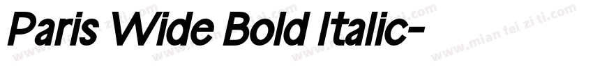 Paris Wide Bold Italic字体转换